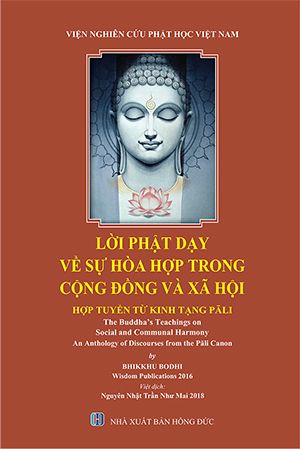 Lời Phật dạy về sự Hòa Hợp trong Cộng đồng và Xã hội - Hợp Tuyển từ Kinh Tạng Pāli [Song Ngữ Anh-Việt] (Bodhi; Nguyên Nhật Trần Như Mai dịch)